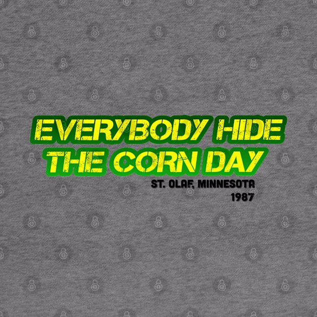 Everybody Hide the Corn Day by Golden Girls Quotes